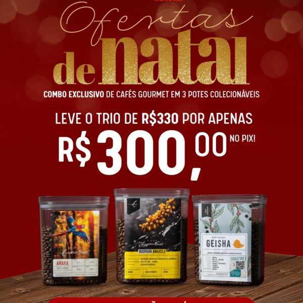 Combo Especial Colecionável Geisha, Arara e Bourbon Amarelo 400g.